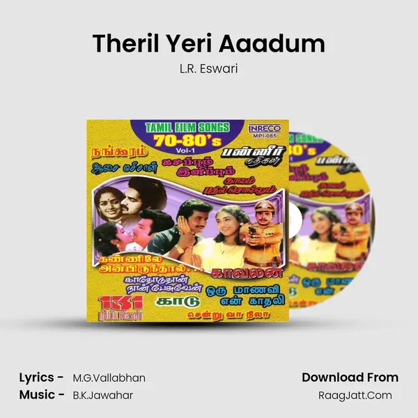Theril Yeri Aaadum MP3 Song by L.R. Eswari Cover