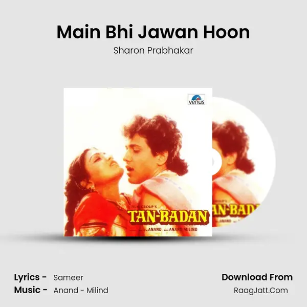 Main Bhi Jawan Hoon MP3 Song by Sharon Prabhakar Cover