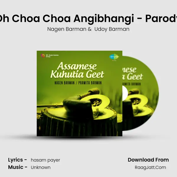 Oh Choa Choa Angibhangi - Parody MP3 Song by Nagen Barman Cover