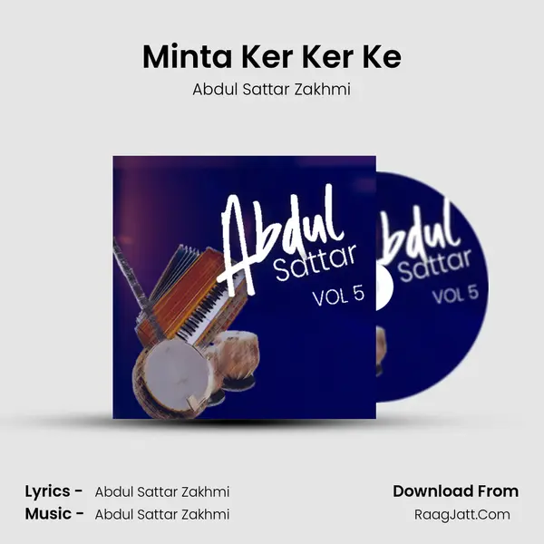Minta Ker Ker Ke MP3 Song by Abdul Sattar Zakhmi Cover
