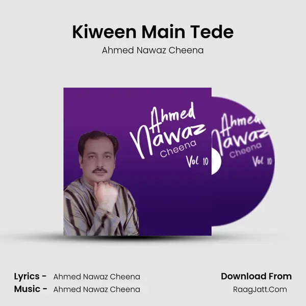 Kiween Main Tede MP3 Song by Ahmed Nawaz Cheena Cover