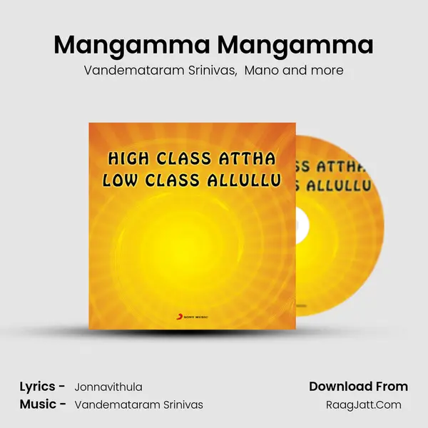 Mangamma Mangamma MP3 Song by Vandemataram Srinivas Cover