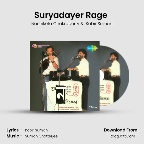 Suryadayer Rage (Live) MP3 Song by Nachiketa Chakraborty Cover