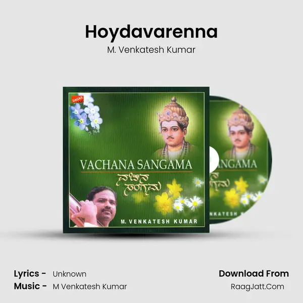 Hoydavarenna MP3 Song by M. Venkatesh Kumar Cover