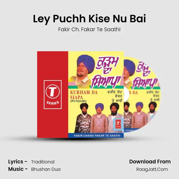 Ley Puchh Kise Nu Bai MP3 Song by Fakir Ch. Fakar Te Saathi Cover