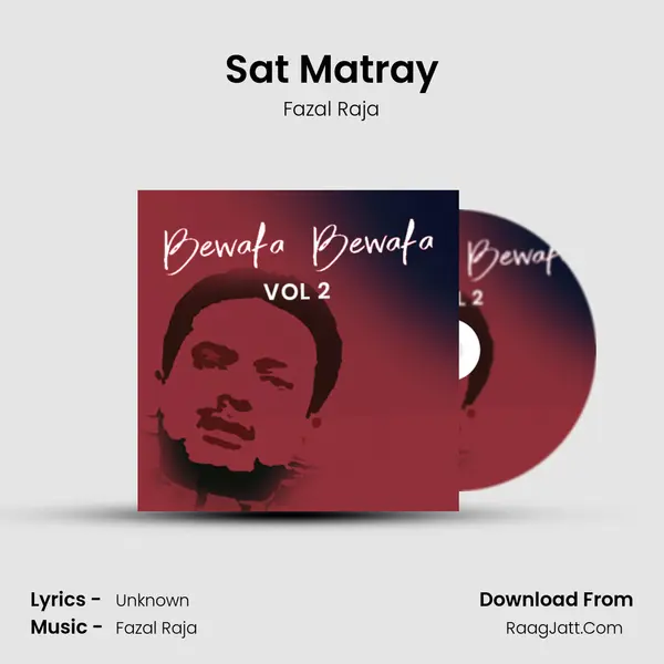 Sat Matray MP3 Song by Fazal Raja Cover