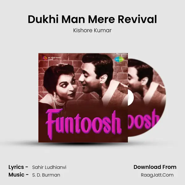 Dukhi Man Mere Revival MP3 Song by Kishore Kumar Cover
