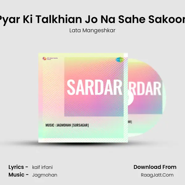 Pyar Ki Talkhian Jo Na Sahe Sakoon MP3 Song by Lata Mangeshkar Cover
