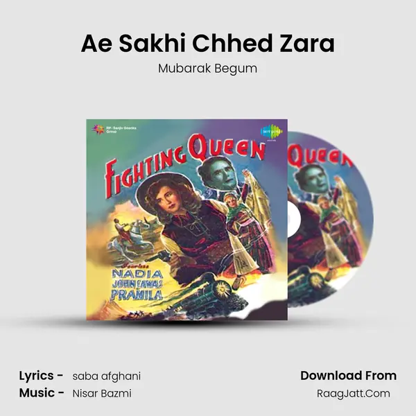 Ae Sakhi Chhed Zara MP3 Song by Mubarak Begum Cover