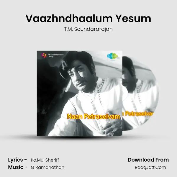 Vaazhndhaalum Yesum MP3 Song by T.M. Soundararajan Cover