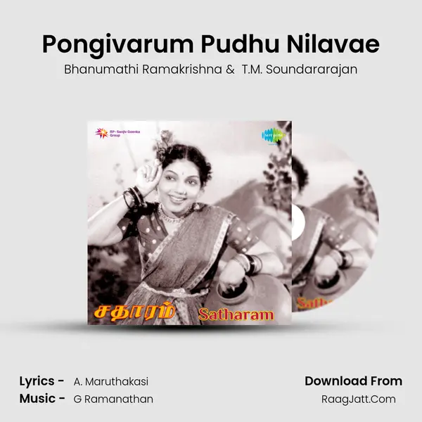 Pongivarum Pudhu Nilavae MP3 Song by Bhanumathi Ramakrishna Cover