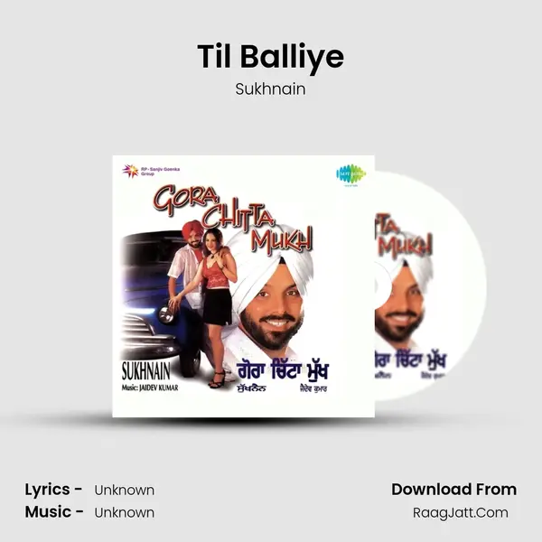 Til Balliye MP3 Song by Sukhnain Cover