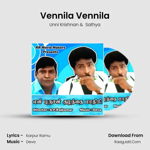 Vennila Vennila MP3 Song by Unni Krishnan Cover