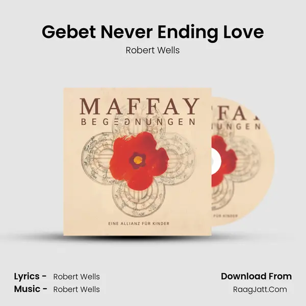 Gebet Never Ending Love MP3 Song by Robert Wells Cover