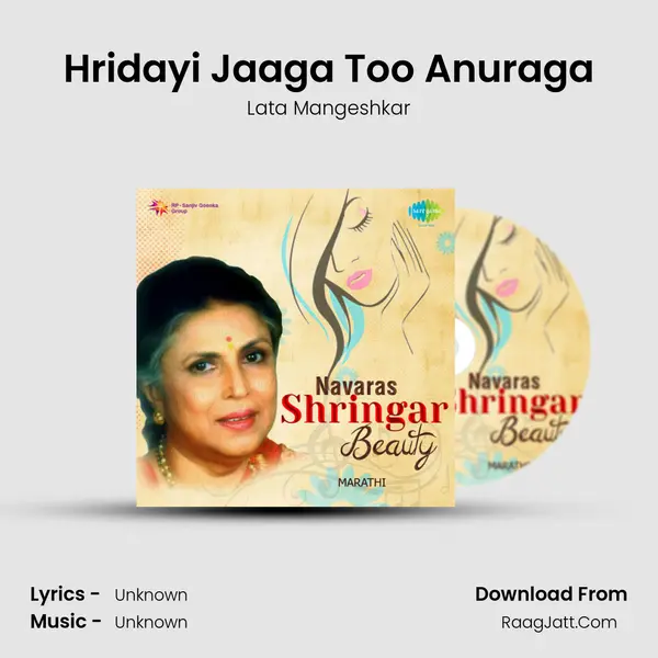 Hridayi Jaaga Too Anuraga MP3 Song by Lata Mangeshkar Cover