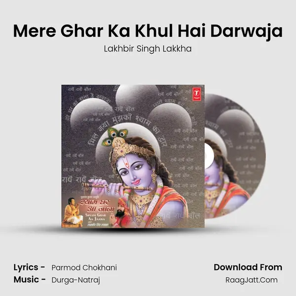 Mere Ghar Ka Khul Hai Darwaja MP3 Song by Lakhbir Singh Lakkha Cover