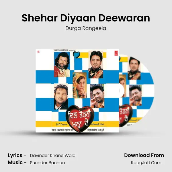 Shehar Diyaan Deewaran MP3 Song by Durga Rangeela Cover