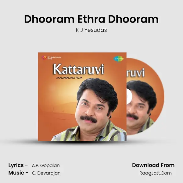 Dhooram Ethra Dhooram MP3 Song by K J Yesudas Cover