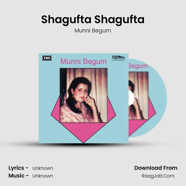 Shagufta Shagufta MP3 Song by Munni Begum Cover