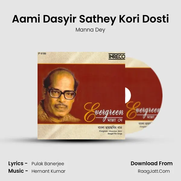 Aami Dasyir Sathey Kori Dosti MP3 Song by Manna Dey Cover