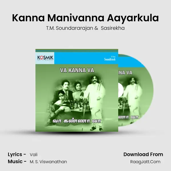 Kanna Manivanna Aayarkula MP3 Song by T.M. Soundararajan Cover