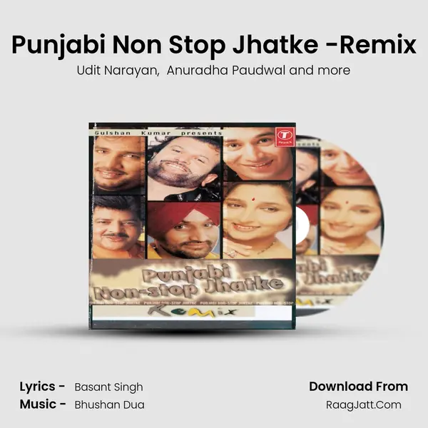 Punjabi Non Stop Jhatke -Remix - Bhushan Dua