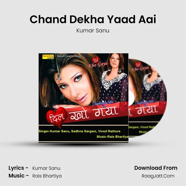 Chand Dekha Yaad Aai MP3 Song by Kumar Sanu Cover