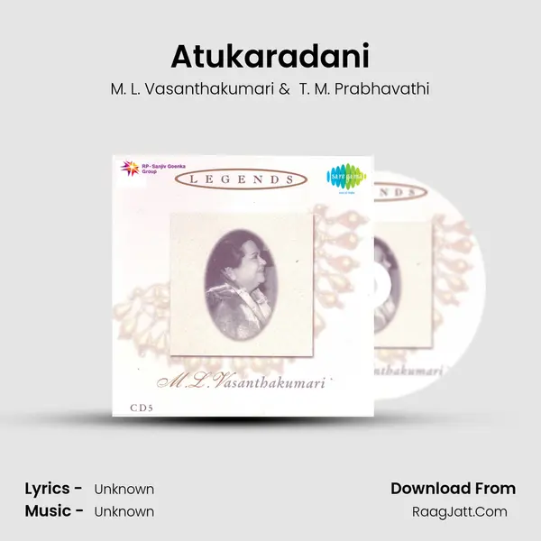 Atukaradani MP3 Song by M. L. Vasanthakumari Cover