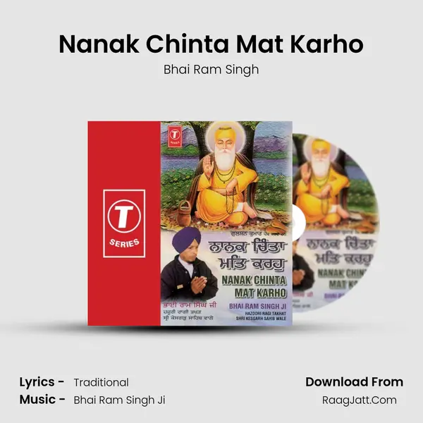 Nanak Chinta Mat Karho MP3 Song by Bhai Ram Singh Cover