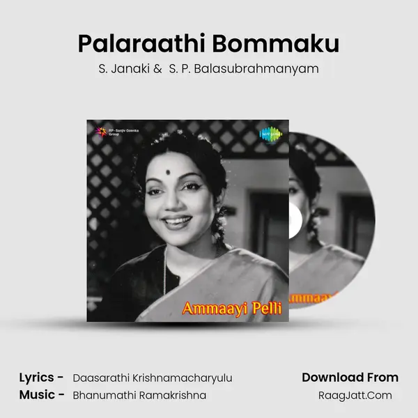 Palaraathi Bommaku MP3 Song by S. Janaki Cover