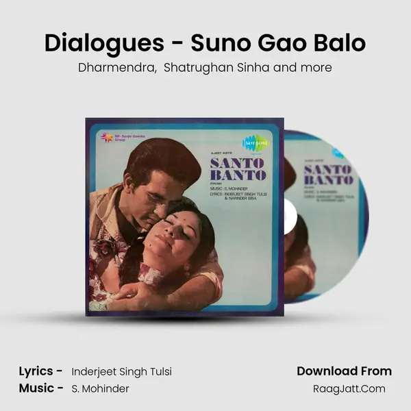 Dialogues - Suno Gao Balo MP3 Song by Dharmendra Cover