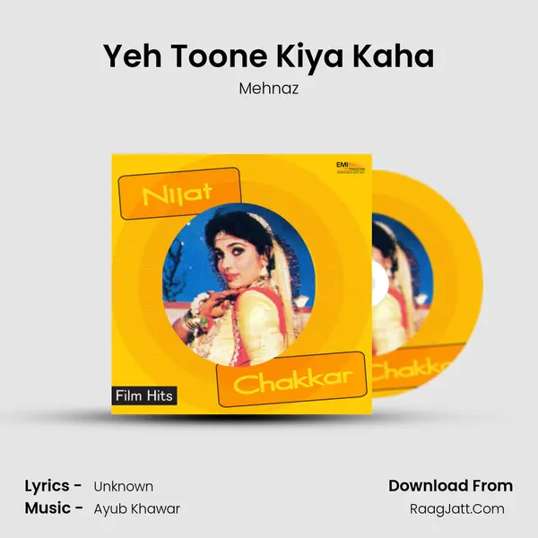Yeh Toone Kiya Kaha MP3 Song by Mehnaz Cover