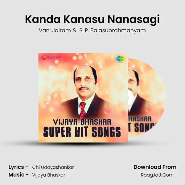Kanda Kanasu Nanasagi MP3 Song by Vani Jairam Cover