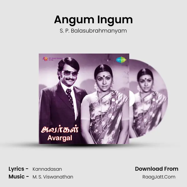 Angum Ingum MP3 Song by S. P. Balasubrahmanyam Cover