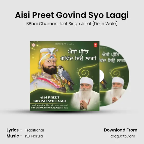 Aisi Preet Govind Syo Laagi MP3 Song by BBhai Chaman Jeet Singh Ji Lal (Delhi Wale) Cover