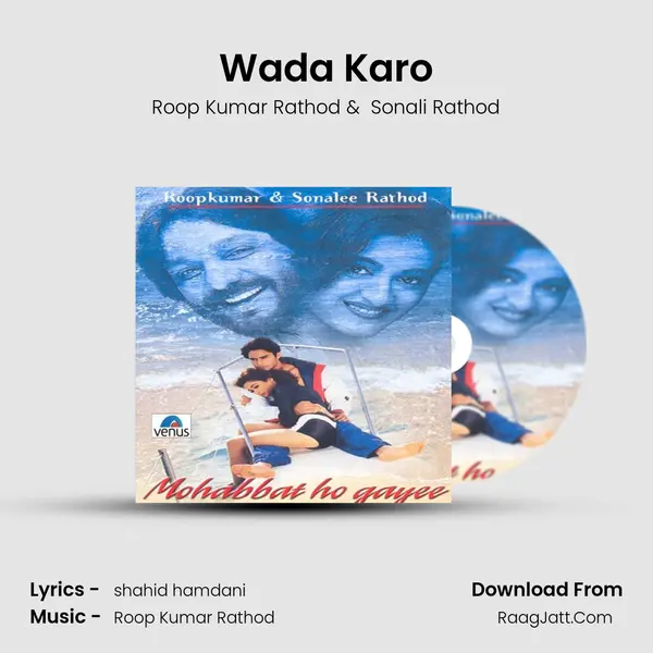 Wada Karo MP3 Song by Roop Kumar Rathod Cover