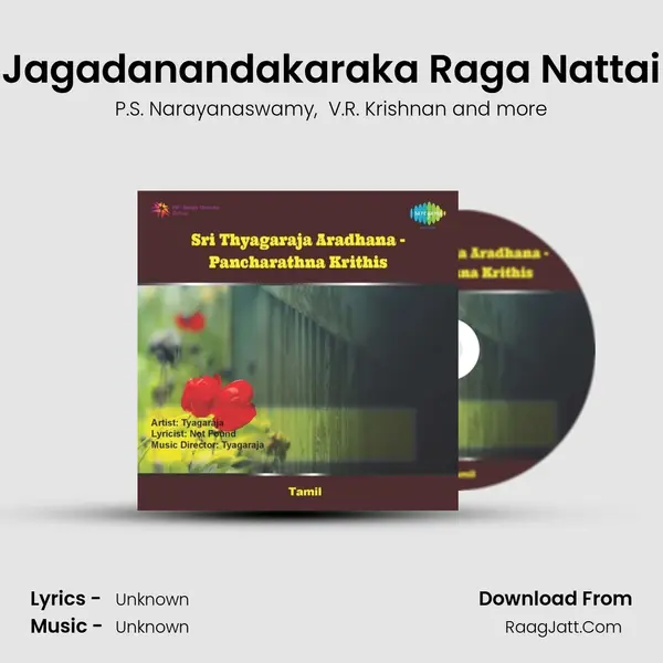Jagadanandakaraka Raga Nattai MP3 Song by P.S. Narayanaswamy Cover