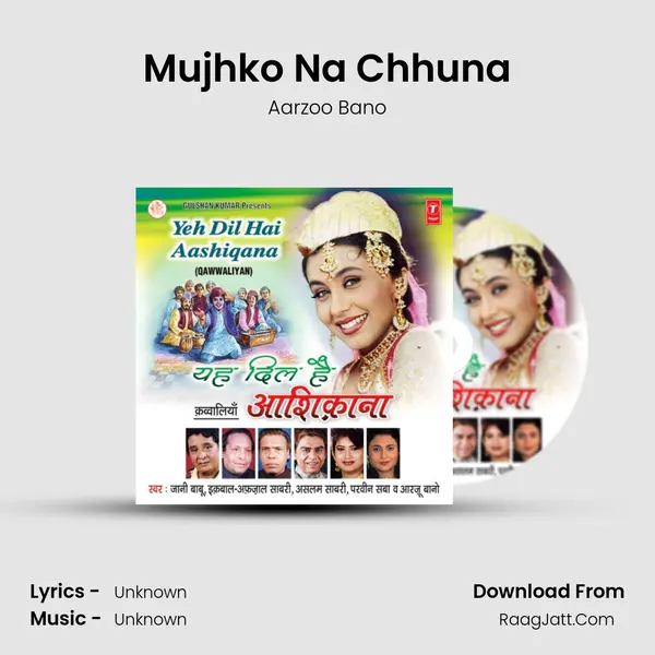 Mujhko Na Chhuna MP3 Song by Aarzoo Bano Cover
