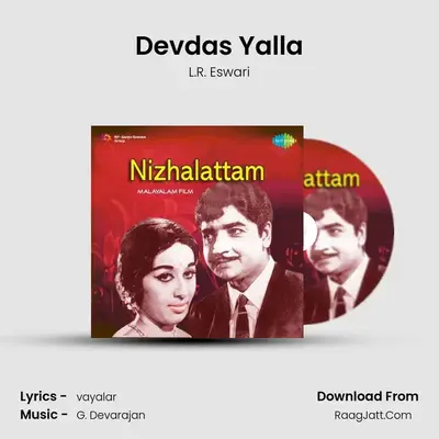 Devdas Yalla MP3 Song by L.R. Eswari Cover