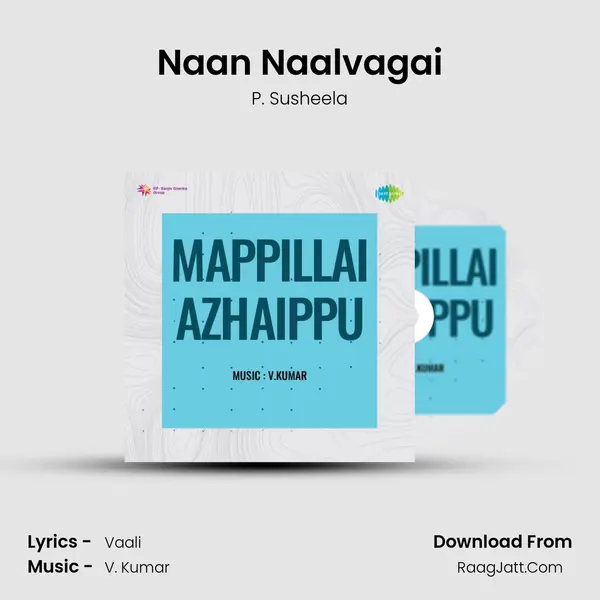 Naan Naalvagai MP3 Song by P. Susheela Cover