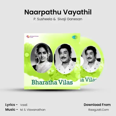 Naarpathu Vayathil MP3 Song by P. Susheela Cover