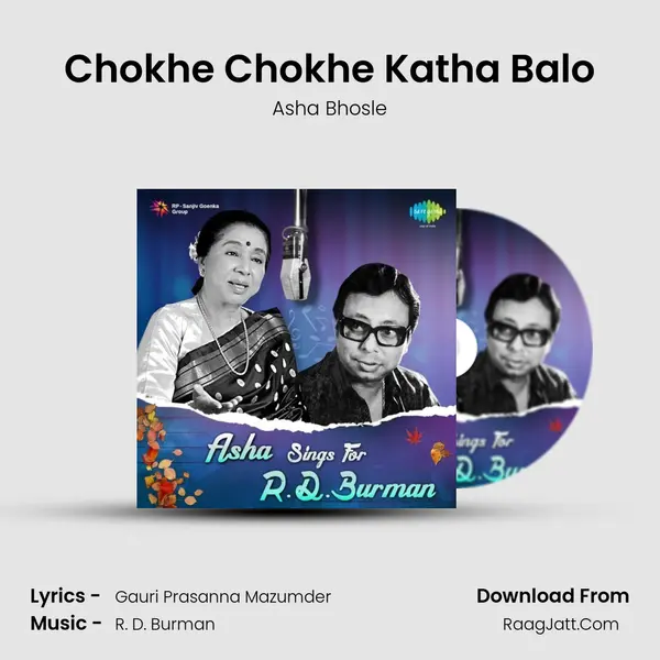Chokhe Chokhe Katha Balo MP3 Song by Asha Bhosle Cover
