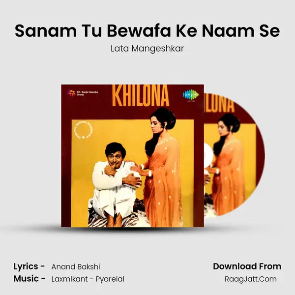 Sanam Tu Bewafa Ke Naam Se MP3 Song by Lata Mangeshkar Cover