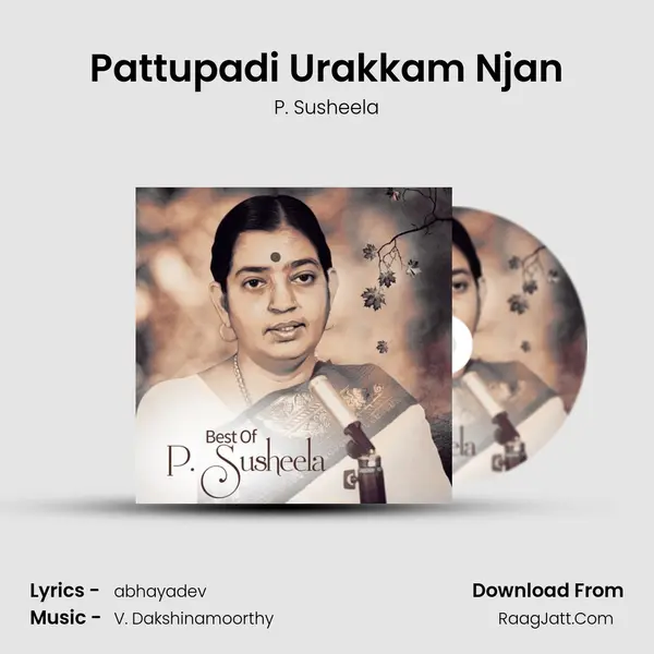 Pattupadi Urakkam Njan MP3 Song by P. Susheela Cover