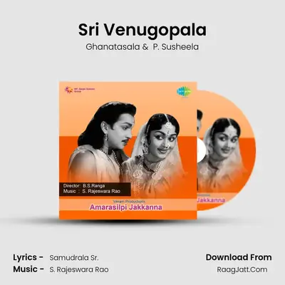 Sri Venugopala MP3 Song by Ghanatasala Cover