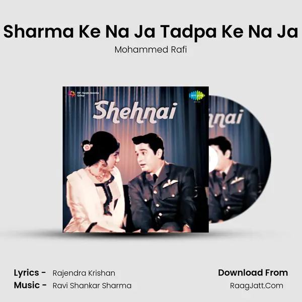 Sharma Ke Na Ja Tadpa Ke Na Ja MP3 Song by Mohammed Rafi Cover