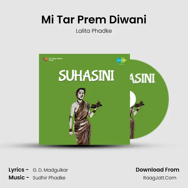 Mi Tar Prem Diwani MP3 Song by Lalita Phadke Cover