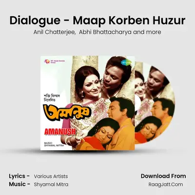 Dialogue - Maap Korben Huzur mp3 song