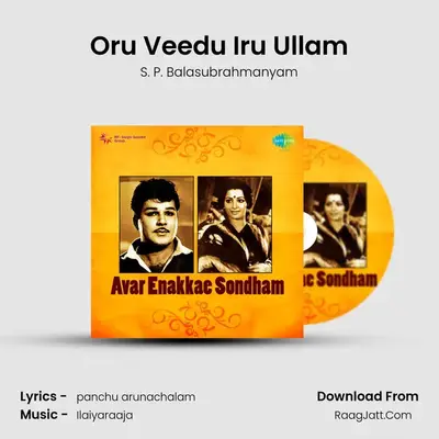 Oru Veedu Iru Ullam MP3 Song by S. P. Balasubrahmanyam Cover