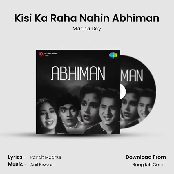 Kisi Ka Raha Nahin Abhiman MP3 Song by Manna Dey Cover